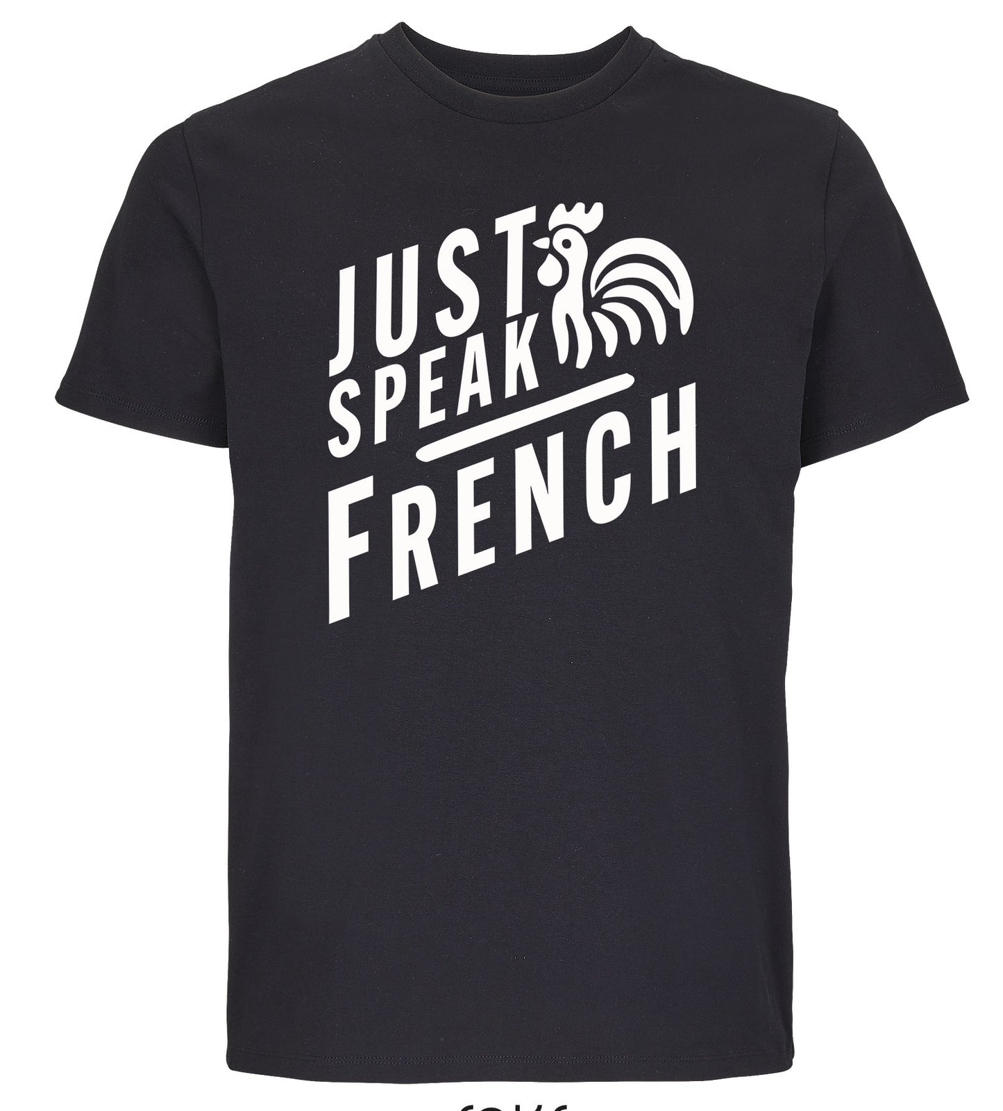 T-Shirt JUST SPEAK FRENCH Noir