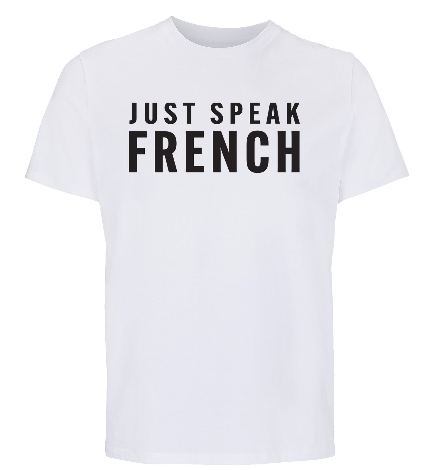 T-Shirt JUST SPEAK FRENCH Blanc