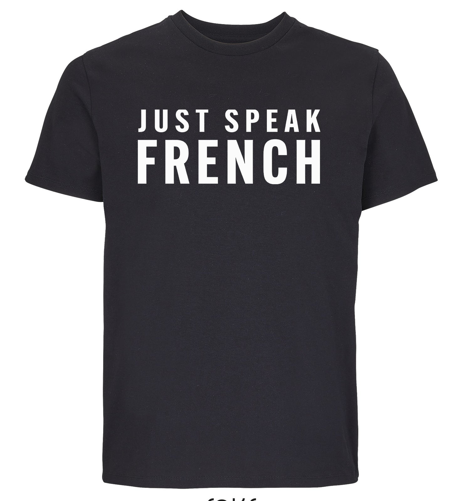 T-Shirt JUST SPEAK FRENCH Noir